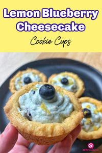 Keto Lemon Blueberry Cheesecake Cookie Cups